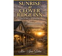 Sunrise Att Clover Ridge Inn: This is just the beginning