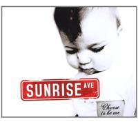 Sunrise Avenue - Choose to Be Me (Big Brother Titelsong)