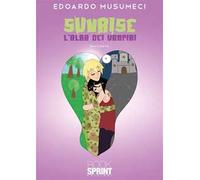 Sunrise. L'alba dei vampiri