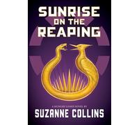 Sunrise on the Reaping: A Hunger Games Novel
