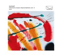 - Sunroof - Electronic Music Improvisations Vol. 3 - Vinile