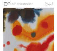 sunroof - electronic music improvisations vol. 2