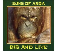 Suns Of Arqa - Big And Live