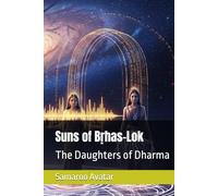 Suns of Bṛhas-Lok: The Daughters of Dharma