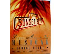 Sunset Boulevard: From Movie to Musical