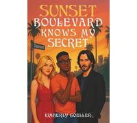 Sunset Boulevard Knows My Secret