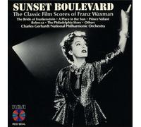 Sunset Boulevard: The Classic Film Scores of Franz Waxman, expanded release