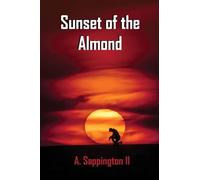 Sunset of the Almond