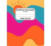 Sunset Swirl Boho Vibes Notebook Wide Ruled Composition Book for Girls, Tweens & Teens - 110 Pages, Colorful Wavy Rainbow Design, Back to School Journal, 7.5 x 9.25 in