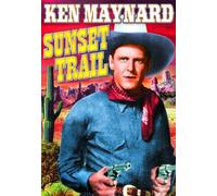 Sunset Trail (DVD) Ken Maynard Ruth Hiatt Frank Rice B. Reeves Eason