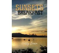 Sunsets for Breakfast: A Collection of Poetry