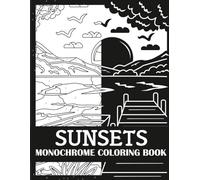 Sunsets Monochrome Coloring Book: Bold, Single Color Sunsets Coloring Book for Adults