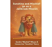 Sunshine and Mischief go on a Jailbreak Mission