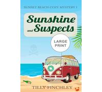 Sunshine and Suspects Large Print: A Cozy Murder Mystery