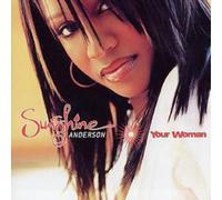 Sunshine Anderson Your Woman (CD) Album