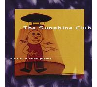 Sunshine Club,the - Visit to a Small Planet