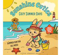 Sunshine Cuties: Cozy Summer Days: A Cute Summer Coloring Book with Bold and Easy Animals Relaxing at the Beach and Pool for Relaxation