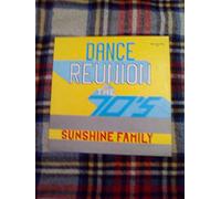Sunshine Family - Dance Reuniun Of The 70'S [12" Maxi, DE, ZYX 5673]
