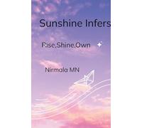 Sunshine Infers Rise, Own, Shine