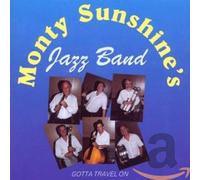 Sunshine,Monty'S Jazz Band - Devo viaggiare avanti