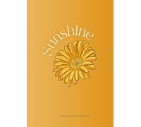 Sunshine notebook series: Shine like the sun.