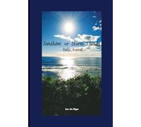 Sunshine or Storm Clouds Daily Journal: Mood Meteorology: Prompts to Map Your Inner Weather in your 6x9, 100 page notebook.