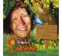 Sunshine, Pamela - Growing Up Green