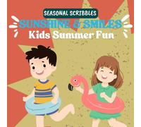 Sunshine & Smiles - Kids Summer Fun: Children's Colouring Book
