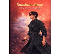 Sunshine Stage: K-Pop Idol Coloring Book