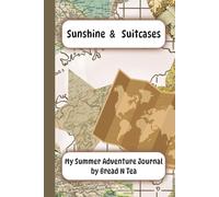 "Sunshine & Suitcases: My Summer Adventure Journal"