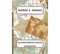 "Sunshine & Suitcases: My Summer Adventure Journal"