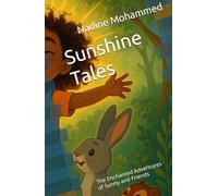 Sunshine Tales: The Enchanted Adventures of Sunny and Friends
