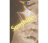 Sunshine - Terza Parte: Ieri è storia?