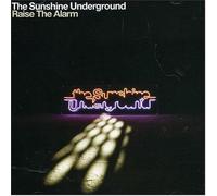 Sunshine Underground (The) - Raise the Alarm