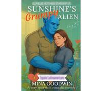Sunshine's Grumpy Alien Español Latinoamericano: A cozy spice sci-fi romantic comedy