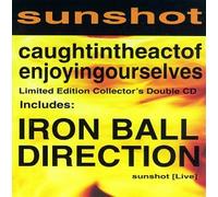 Sunshot - Caught in the Act of Enjoying Ourselves