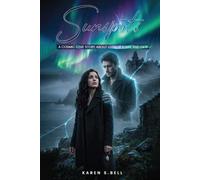 Sunspots: A Cosmic Love Story About Loss, Healing, and Fate