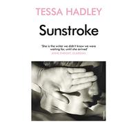 Sunstroke and Other Stories: A brooding short story collection from one of Britain’s finest writers