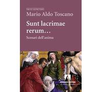 Sunt lacrimae rerum... Scenari dell'anima