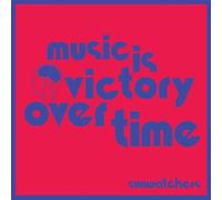 Sunwatchers Music Is Victory Over Time (CD) Album