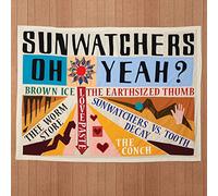 Sunwatchers - Oh Yeah?