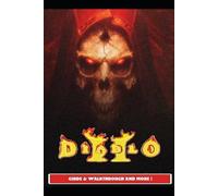 Sunx2 Diablo 2 Resurrected Guide & Walkthrough and MORE (Tascabile)