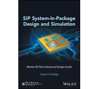 Suny Li (Li Yang) SiP System-in-Package Design and Simulation (Copertina rigida)