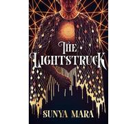 Sunya Mara The Lightstruck (Copertina rigida) Darkening