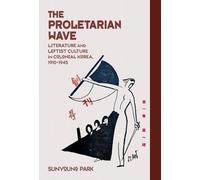 Sunyoung Park The Proletarian Wave (Copertina rigida)