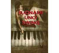 Suonami uno swing - Romagnoli Lorenzo