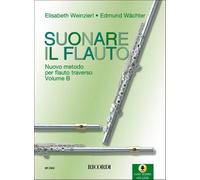 Suonare Il Flauto Volume B + audio online - Edmund Wächter - Flauto Traverso