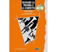 Suonare la tromba e la cornetta. Con 2 CD