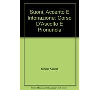 Suoni, accento e intonazione. 5 CD Audio: corso d'ascolto e pronuncia: Set of 5 audio CDs