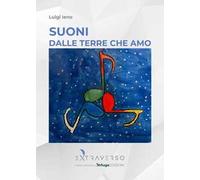 Suoni dalle terre che amo